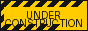Under Construction